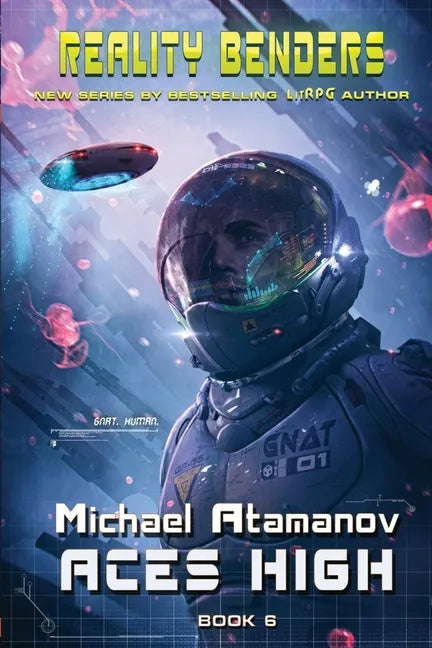 Aces High (Reality Benders Book #6): LitRPG Series - Paperback