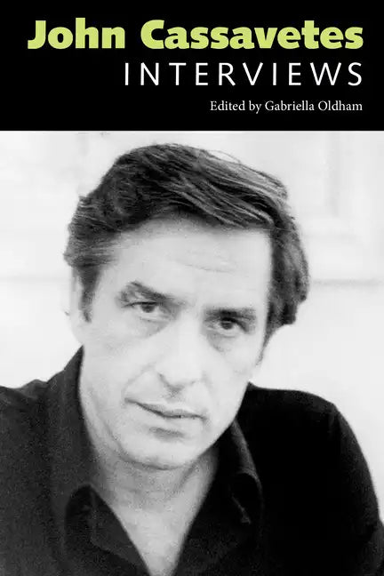 John Cassavetes: Interviews - Paperback