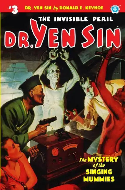 Dr. Yen Sin #3: The Mystery of the Singing Mummies - Paperback