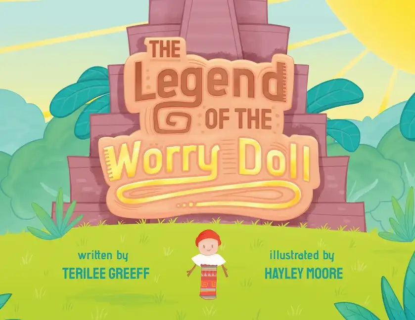 The Legend of the Worry Doll - Paperback