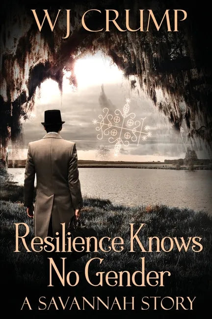 Resilience Knows No Gender: A Savannah Story - Paperback