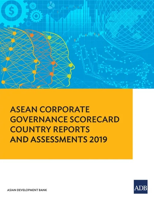 ASEAN Corporate Governance Scorecard Country Reports and Assessments 2019 - Paperback
