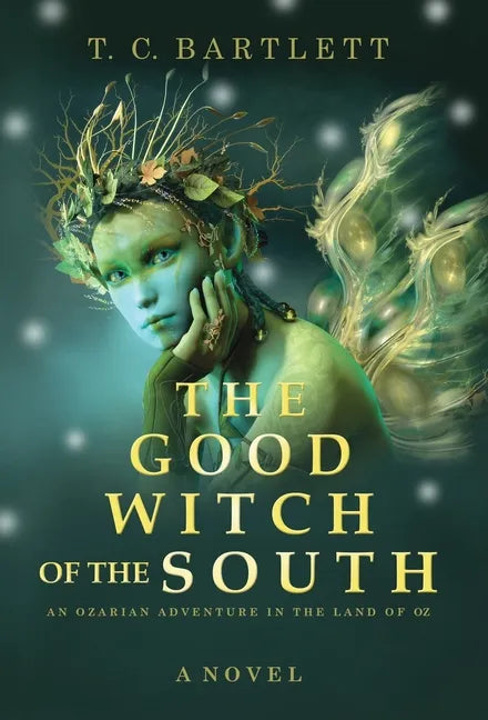 The Good Witch of the South - Hardcover