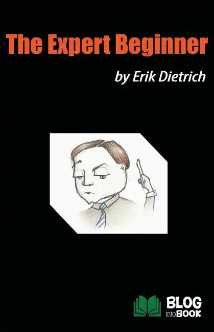 The Expert Beginner - Paperback