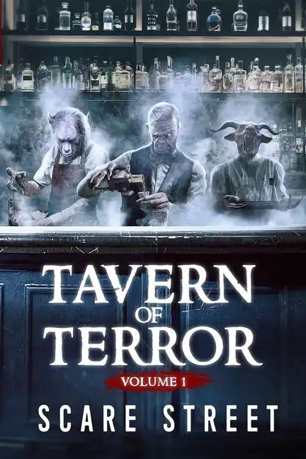 Tavern of Terror Vol. 1: Short Horror Stories Anthology - Paperback