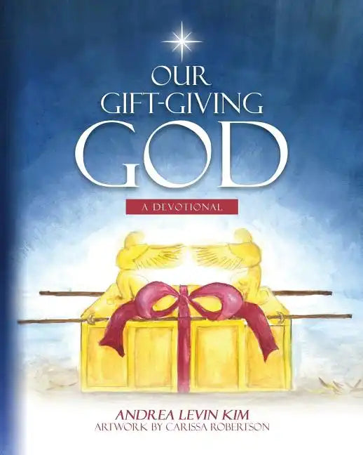 Our Gift-Giving God: A Devotional - Paperback