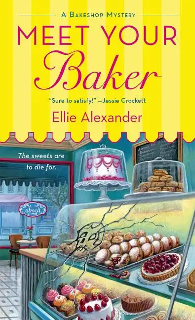 Meet Your Baker: A Bakeshop Mystery - Paperback