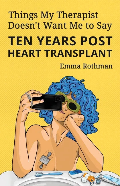 Things My Therapist Doesn't Want Me to Say - Paperback
