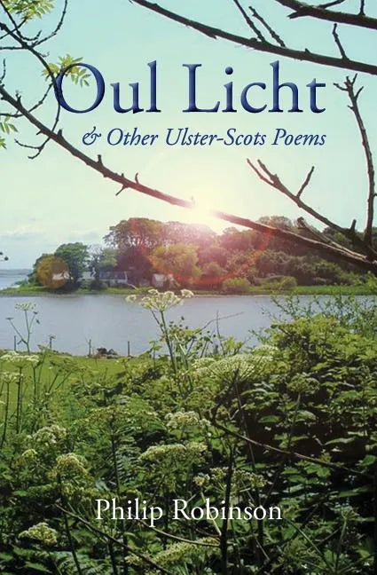 Oul Licht and other Ulster-Scots poems - Paperback
