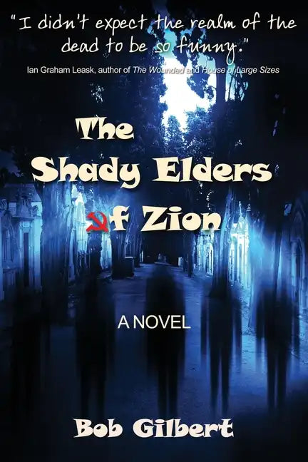 The Shady Elders of Zion - Paperback