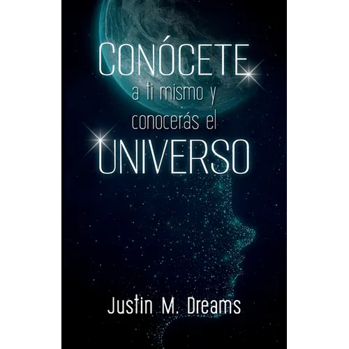Conócete a ti mismo y conocerás el universo - Paperback