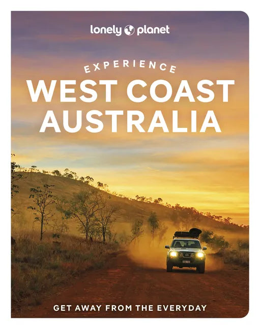 Lonely Planet Experience West Coast Australia - Paperback