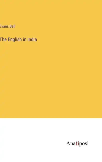 The English in India - Hardcover