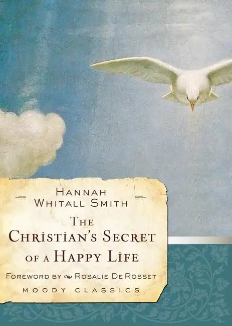 The Christian's Secret of a Happy Life - Paperback