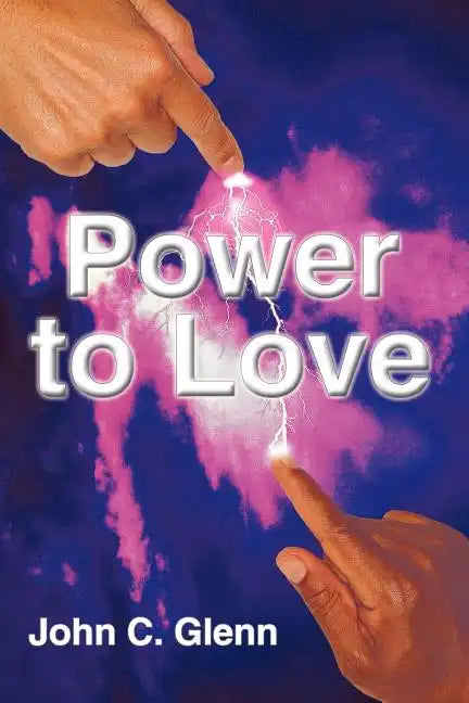The Power to Love - Paperback