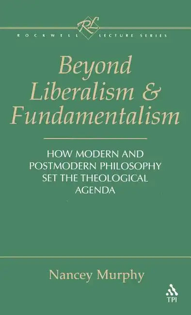 Beyond Liberalism and Fundamentalism - Hardcover