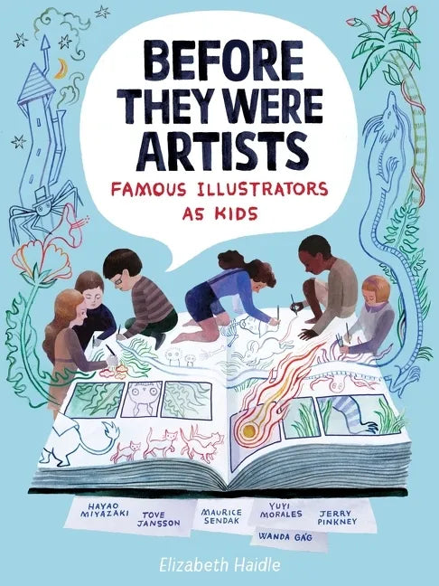 Before They Were Artists: Famous Illustrators as Kids - Hardcover