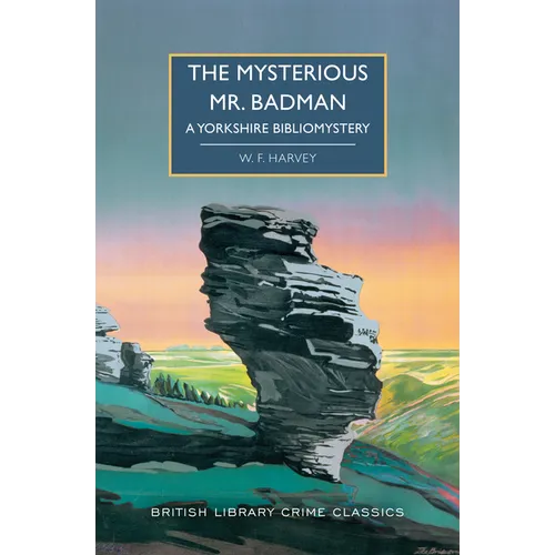 The Mysterious Mr. Badman: A Yorkshire Bibliomystery - Paperback