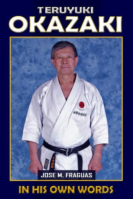 Teruyuki Okazaki: In His Own Words - Paperback