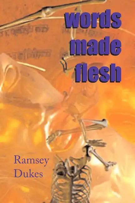 Words Made Flesh: Information In Formation - Paperback