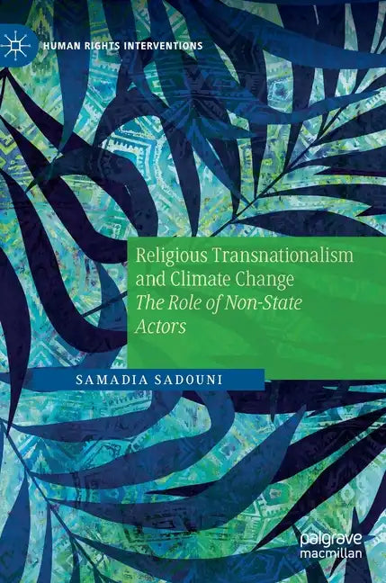 Religious Transnationalism and Climate Change: The Role of Non-State Actors - Hardcover