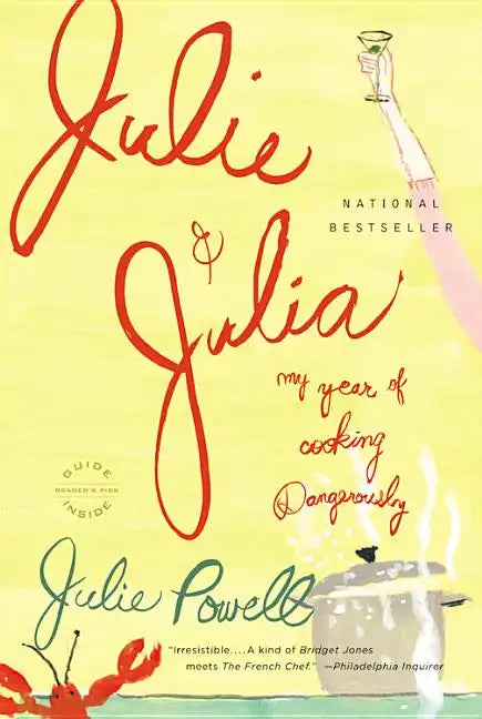 Julie and Julia: My Year of Cooking Dangerously - Paperback