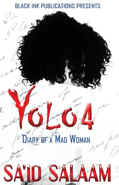 Yolo 4: Diary of a Mad Woman - Paperback