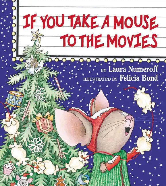 If You Take a Mouse to the Movies - Hardcover