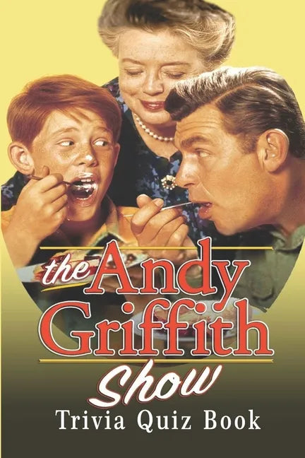 The Andy Griffith Show: Trivia Quiz Book - Paperback