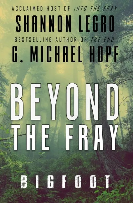 Beyond The Fray: Bigfoot - Paperback