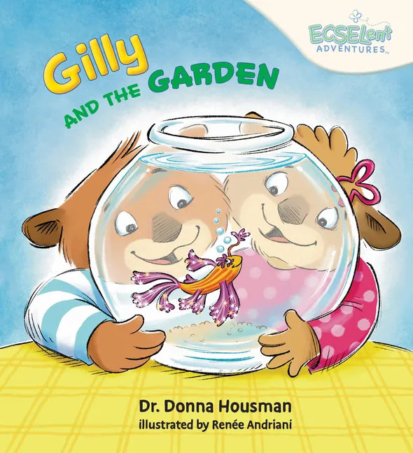 Gilly and the Garden - Hardcover