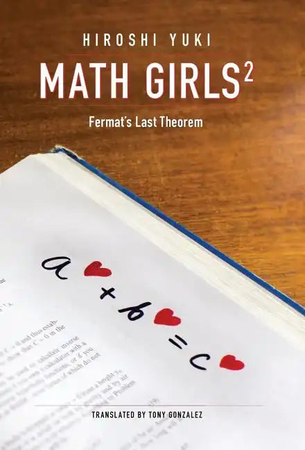 Math Girls 2: Fermat's Last Theorem - Hardcover