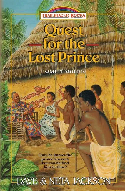 Quest for the Lost Prince: Introducing Samuel Morris - Paperback