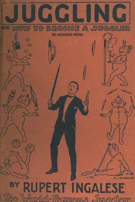 Juggling: or - how to become a juggler - Paperback