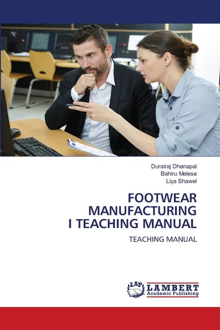 Footwear Manufacturing I Teaching Manual - Paperback