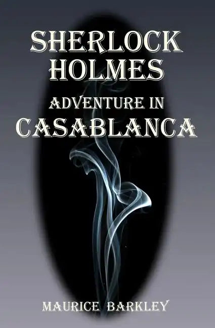 Sherlock Holmes: Adventure in Casablanca - Paperback