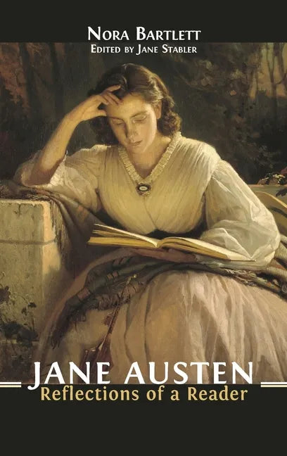 Jane Austen: Reflections of a Reader - Hardcover