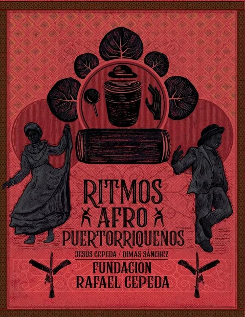 Ritmos Afro Puertorriqueños / Afro Puerto Rican Rhythms - Paperback