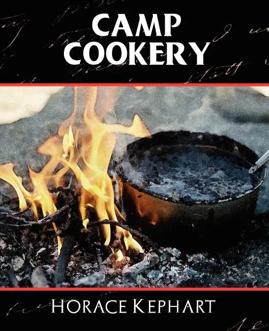 Camp Cookery - Paperback