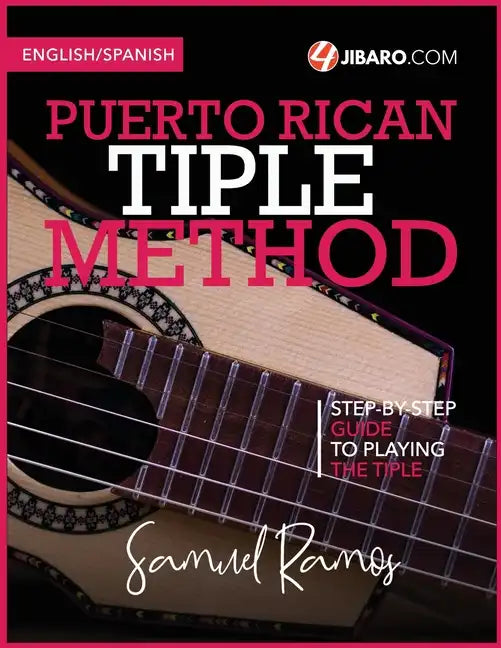 Puerto Rican Tiple Method: Samuel Ramos - Paperback