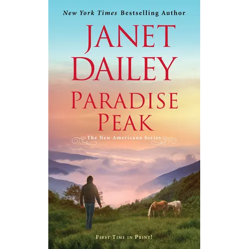 Paradise Peak: A Riveting and Tender Novel of Romance - Paperback