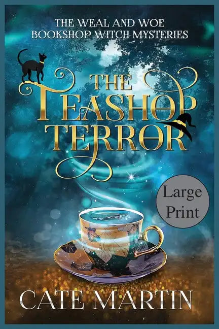 The Teashop Terror: A Weal & Woe Bookshop Witch Mystery - Paperback