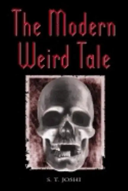 The Modern Weird Tale - Paperback