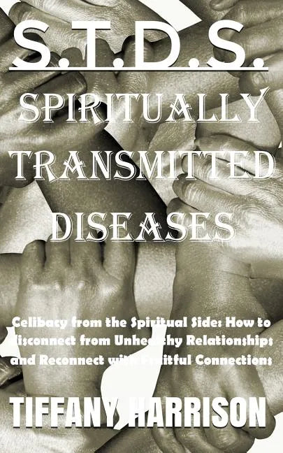 S.T.D.S.: Spiritually Transmitted Diseases - Paperback
