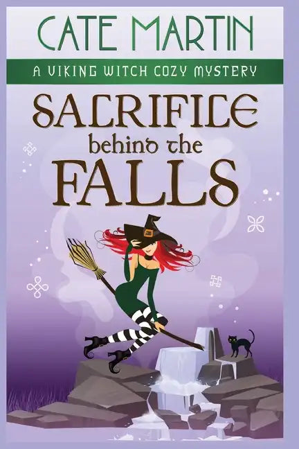 Sacrifice Behind the Falls: A Viking Witch Cozy Mystery - Paperback