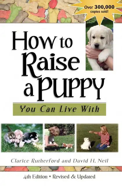 How to Raise a Puppy You Can Live with - Paperback