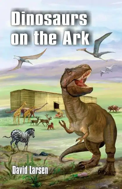 Dinosaurs on the Ark - Paperback
