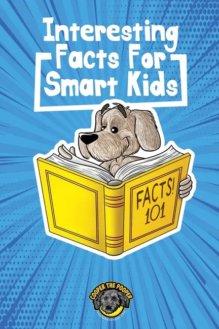 Interesting Facts for Smart Kids: 1,000+ Fun Facts for Curious Kids and Their Families - Paperback