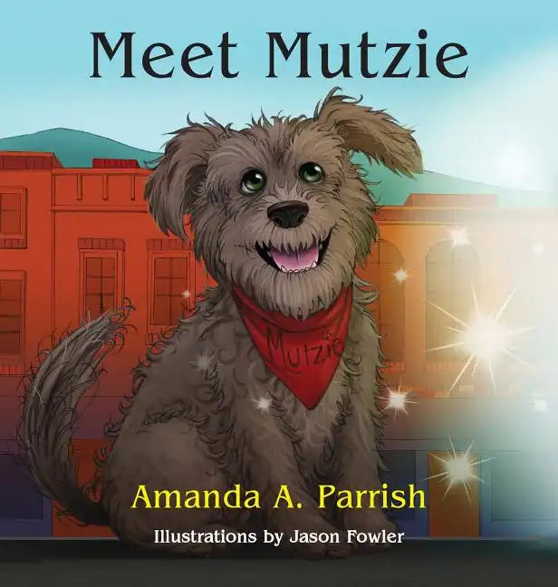 Meet Mutzie - Hardcover