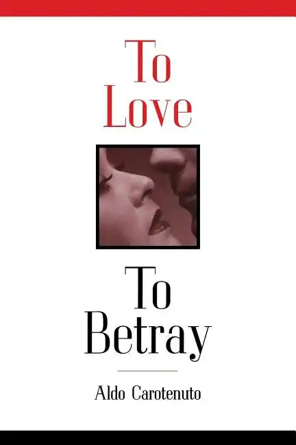 To Love to Betray - Paperback